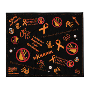 A throw rug with CRPS Warrior Don't touch me it hurts and relevant pictures